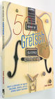 Backbeat Books 50 Years of Gretsch Electrics